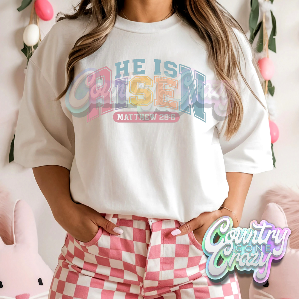 HE IS RISEN - WHITE T-SHIRT-Country Gone Crazy-Country Gone Crazy