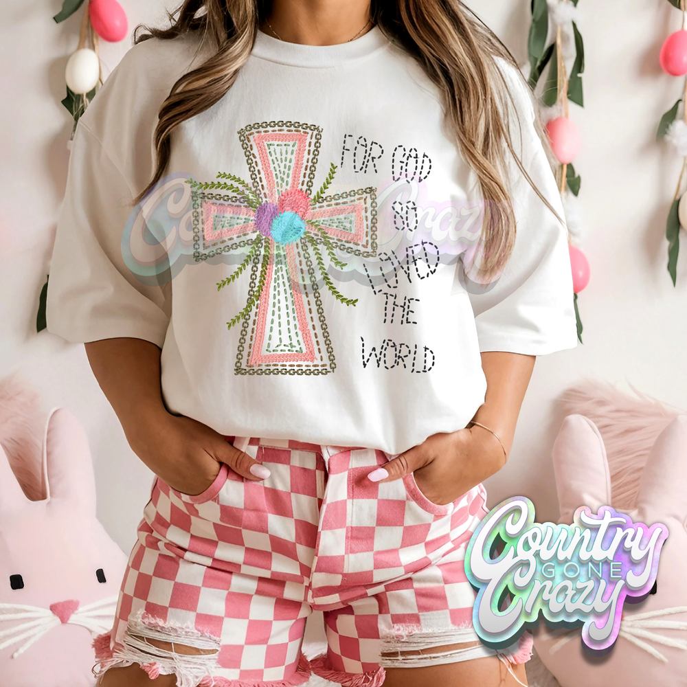 FOR GOD SO LOVED THE WORLD - WHITE T-SHIRT-Country Gone Crazy-Country Gone Crazy