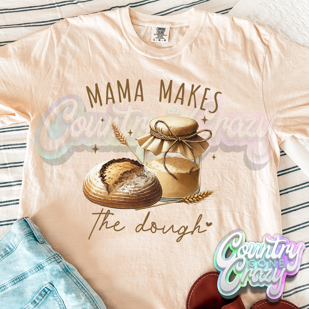 MAMA MAKES THE DOUGH-Country Gone Crazy-Country Gone Crazy