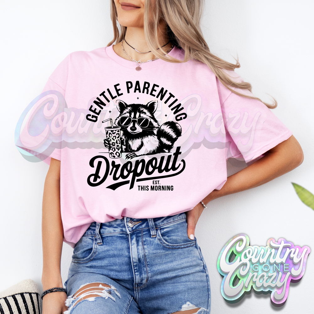 GENTLE PARENTING DROPOUT-Country Gone Crazy-Country Gone Crazy