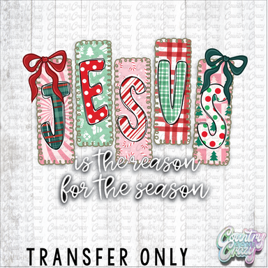 HT4833 • JESUS IS THE REASON-Country Gone Crazy-Country Gone Crazy