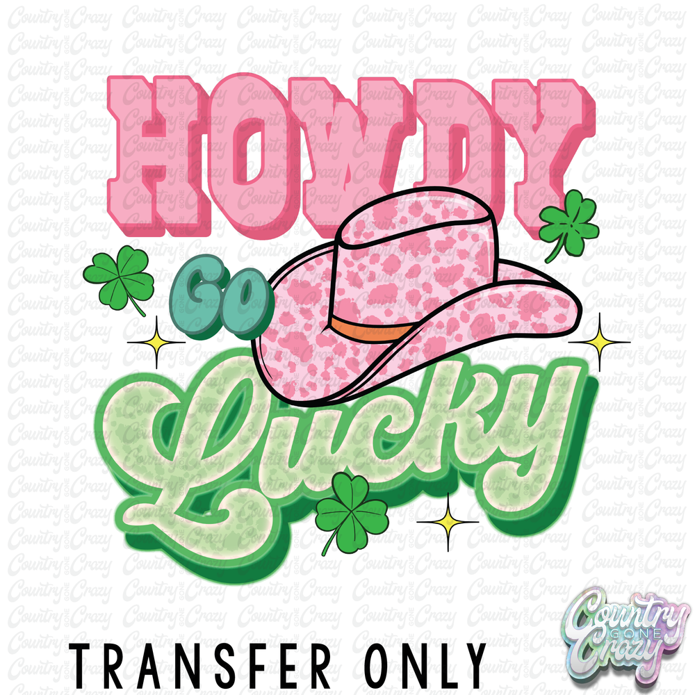 HT5196• HOWDY GO LUCKY-Country Gone Crazy-Country Gone Crazy