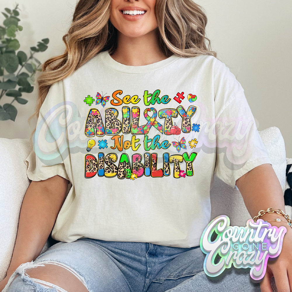 SEE THE ABILITY NOT THE DISABILITY - NATURAL T-SHIRT-Country Gone Crazy-Country Gone Crazy