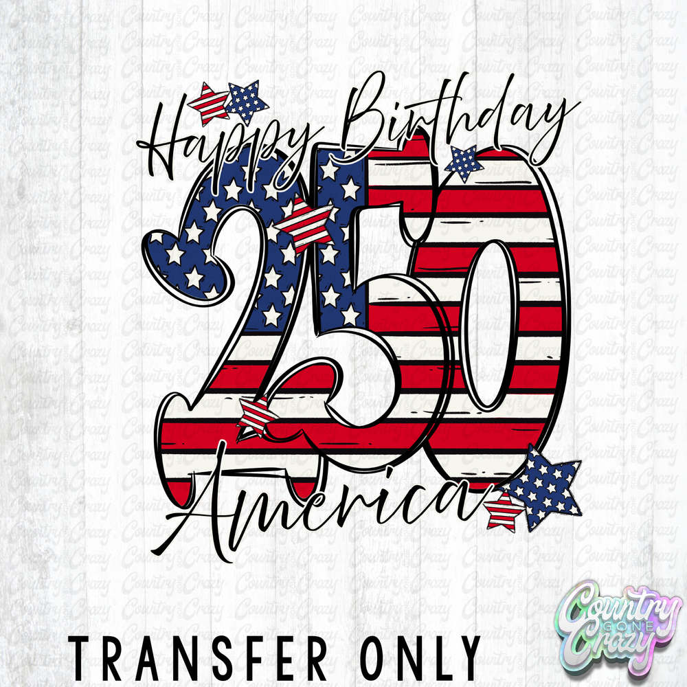HT5273 • HAPPY BIRTHDAY 250 AMERICA-Country Gone Crazy-Country Gone Crazy