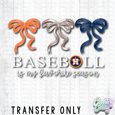 HT5277 • BASEBALL IS MY FAVORITE SEASON-Country Gone Crazy-Country Gone Crazy