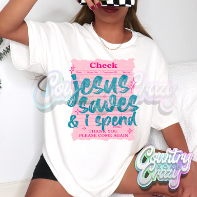 JESUS SAVES & I SPEND - WHITE T-SHIRT-Country Gone Crazy-Country Gone Crazy