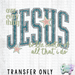 HT5303 • JESUS BE THE CENTER OF ALL THAT I DO-Country Gone Crazy-Country Gone Crazy