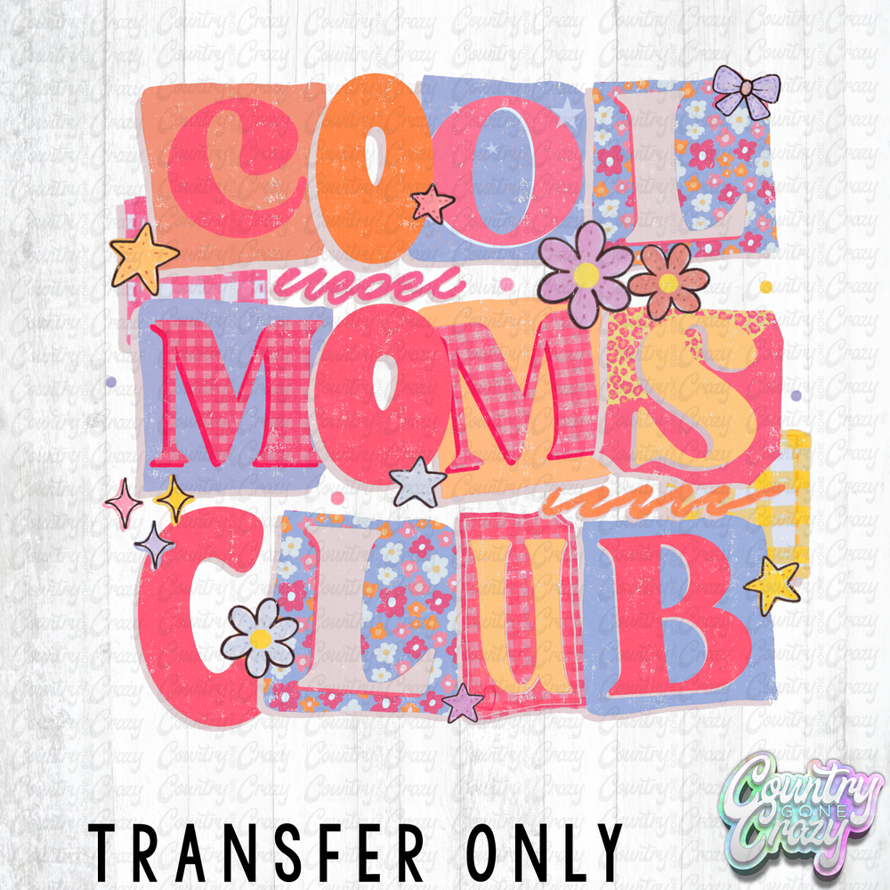 HT5309 • COOL MOMS CLUB-Country Gone Crazy-Country Gone Crazy