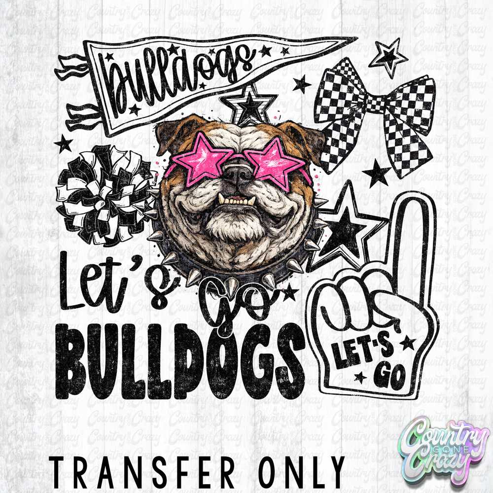 HT5315 • LET'S GO BULLDOGS-Country Gone Crazy-Country Gone Crazy