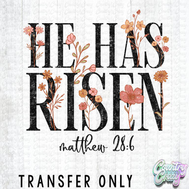 HT5325 • HE IS RISEN-Country Gone Crazy-Country Gone Crazy