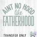 HT5329 • FATHERHOOD-Country Gone Crazy-Country Gone Crazy