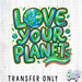 HT5344 • LOVE YOUR PLANET-Country Gone Crazy-Country Gone Crazy