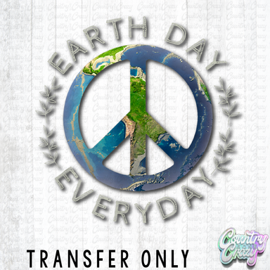 HT5349 • EARTH DAY EVERYDAY-Country Gone Crazy-Country Gone Crazy