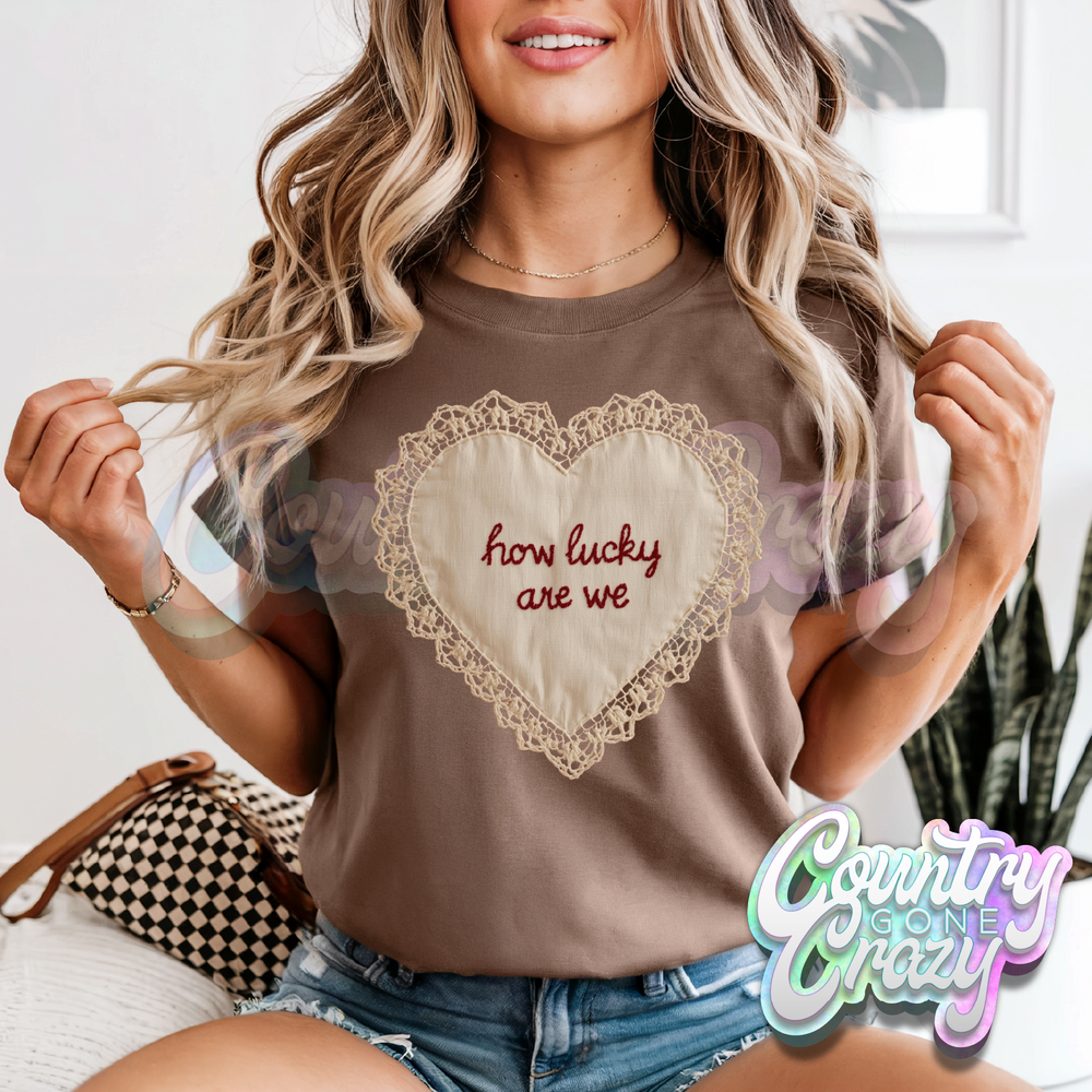 HOW LUCKY ARE WE HEART DOILY-Country Gone Crazy-Country Gone Crazy