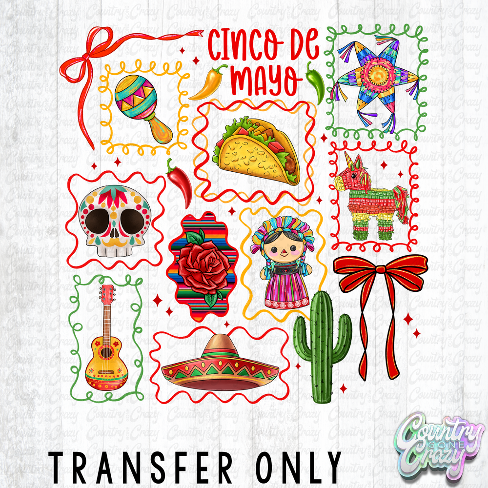 HT5426 • CINCO DE MAYO COLLAGE-Country Gone Crazy-Country Gone Crazy