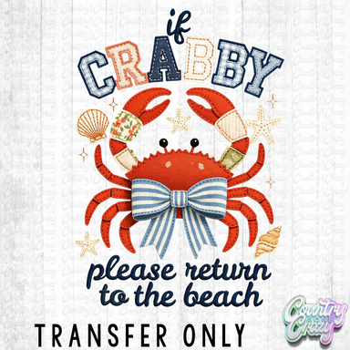 HT5427 • IF CRABBY QUILT-Country Gone Crazy-Country Gone Crazy