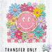 HT5431 • RETRO FLORAL SMILEY-Country Gone Crazy-Country Gone Crazy