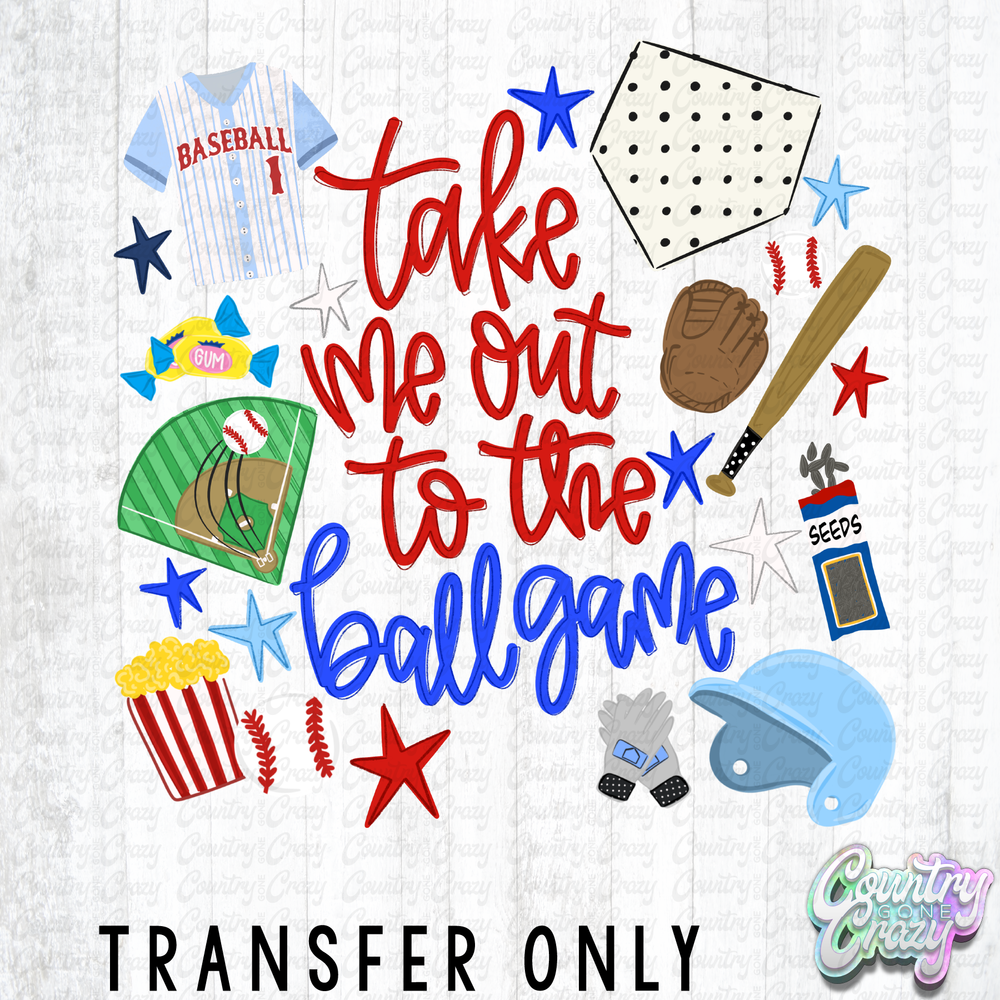 HT5432 • TAKE ME OUT TO THE BALLGAME-Country Gone Crazy-Country Gone Crazy