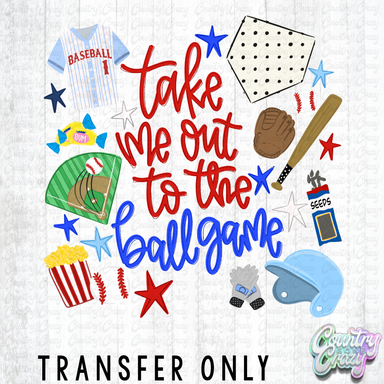 HT5432 • TAKE ME OUT TO THE BALLGAME-Country Gone Crazy-Country Gone Crazy
