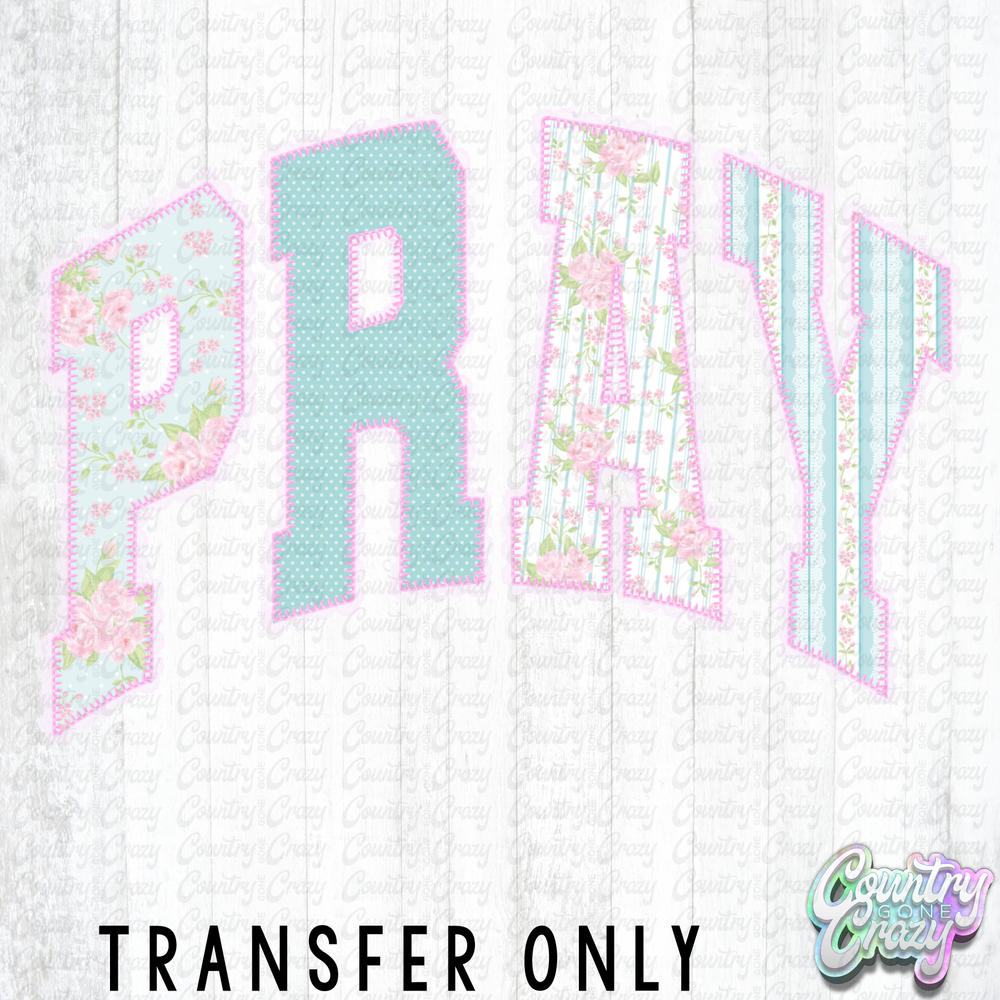 HT5435 • PRAY LACE-Country Gone Crazy-Country Gone Crazy