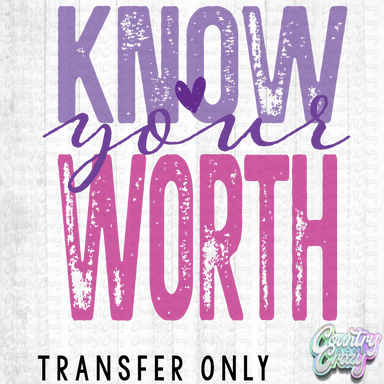 HT5450 • KNOW YOUR WORTH-Country Gone Crazy-Country Gone Crazy