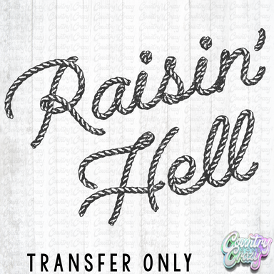 HT5453 • RAISIN'HELL-Country Gone Crazy-Country Gone Crazy
