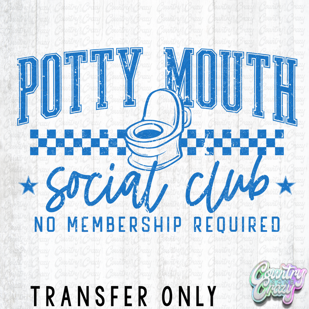 HT5456 • POTTY MOUTH SOCIAL CLUB-Country Gone Crazy-Country Gone Crazy