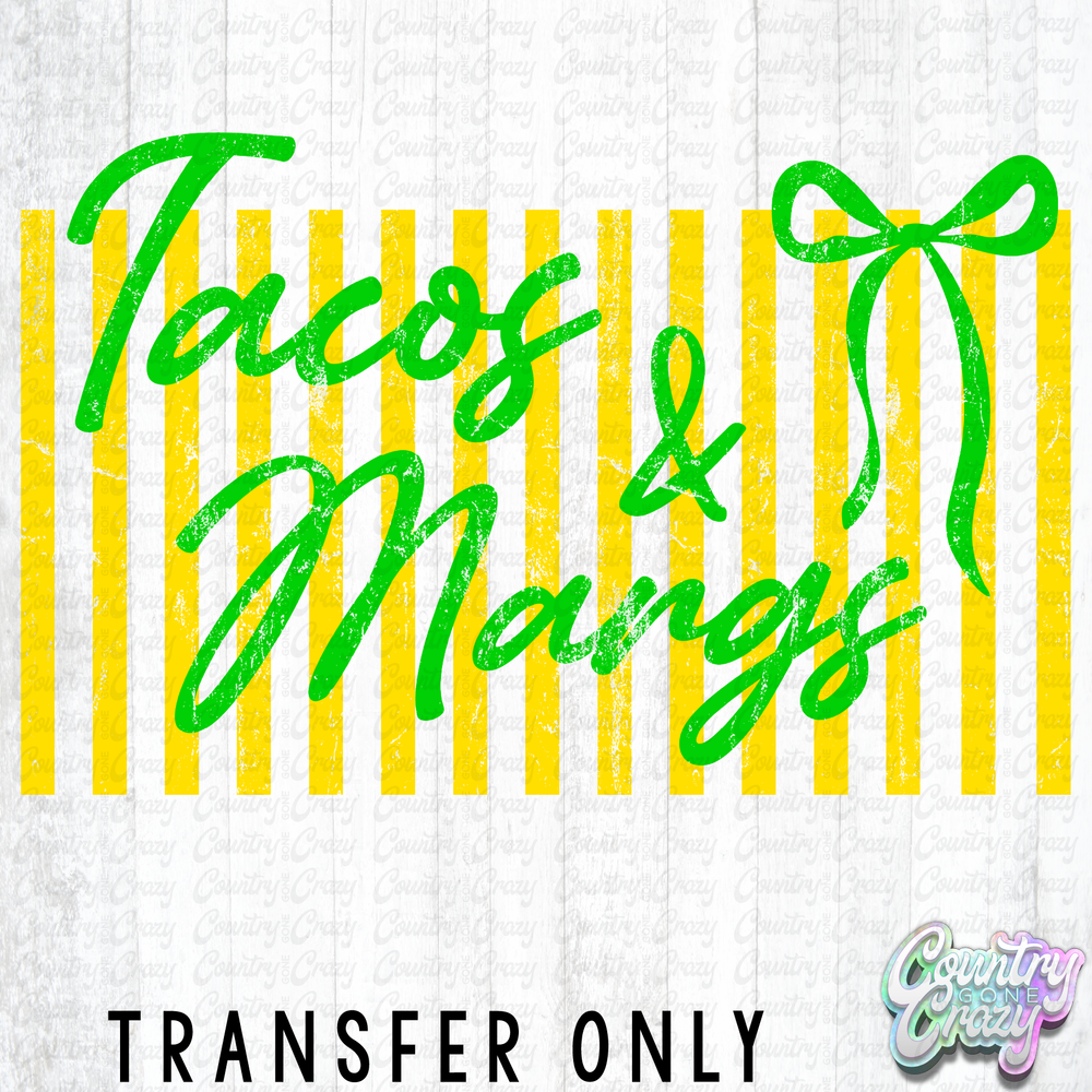 HT5464 • TACOS & MARGS GREEN WORDS-Country Gone Crazy-Country Gone Crazy