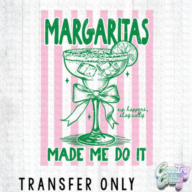 HT5475 • MARGARITAS MADE ME DO IT PINK STRIPES-Country Gone Crazy-Country Gone Crazy