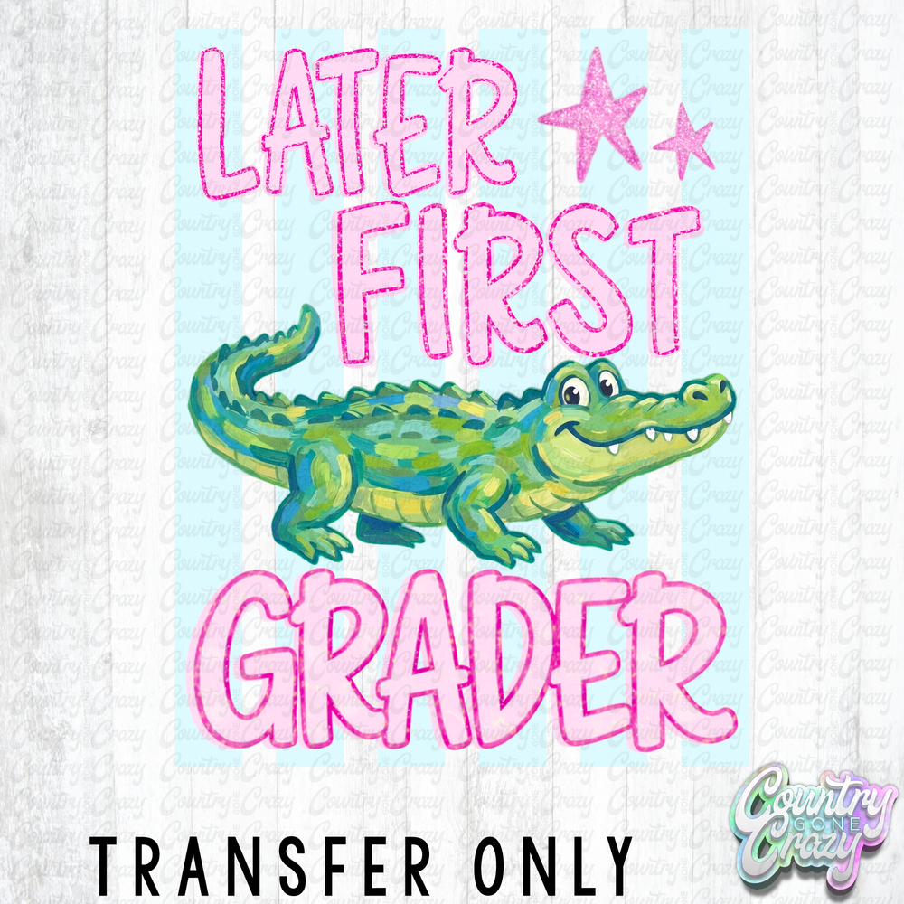 HT5492 • LATER GRADER - FIRST-Country Gone Crazy-Country Gone Crazy