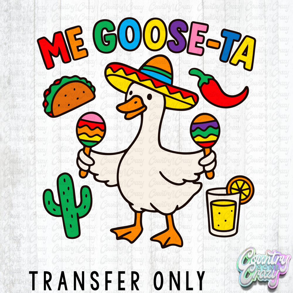 HT5501 • ME GOOSE-TA-Country Gone Crazy-Country Gone Crazy