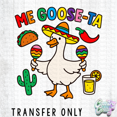 HT5501 • ME GOOSE-TA-Country Gone Crazy-Country Gone Crazy