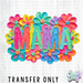 HT5509 • MAMA FLORAL CLAY ART-Country Gone Crazy-Country Gone Crazy