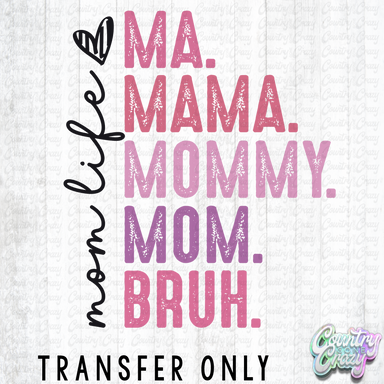 HT5518 • MOM LIFE-Country Gone Crazy-Country Gone Crazy