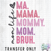 HT5518 • MOM LIFE-Country Gone Crazy-Country Gone Crazy
