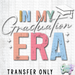 HT5539 • IN MY GRADUATION ERA WHITE WORDS-Country Gone Crazy-Country Gone Crazy