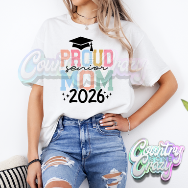 PROUD MOM 2026 BLACK WORDS-Country Gone Crazy-Country Gone Crazy
