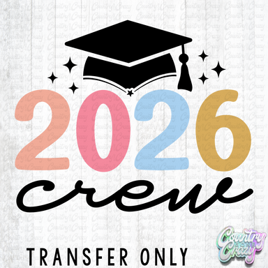 HT5547 • 2026 CREW-Country Gone Crazy-Country Gone Crazy