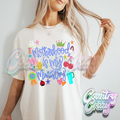 MOTHERHOOD IS MY MINISTRY-Country Gone Crazy-Country Gone Crazy