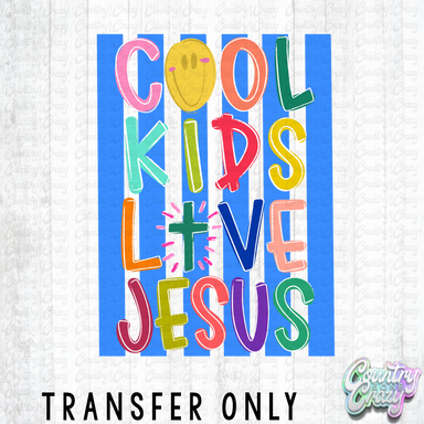 HT5555 • COOL KIDS LOVE JESUS-Country Gone Crazy-Country Gone Crazy