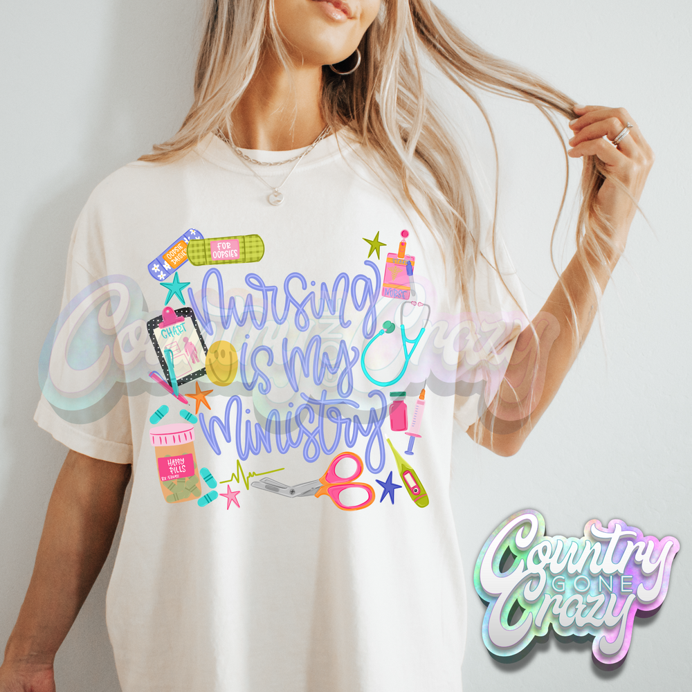 NURSING IS MY MINISTRY-Country Gone Crazy-Country Gone Crazy