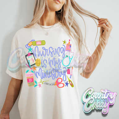 NURSING IS MY MINISTRY-Country Gone Crazy-Country Gone Crazy
