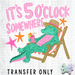 HT5562 • IT'S 5 O'CLOCK SOMEWHERE-Country Gone Crazy-Country Gone Crazy