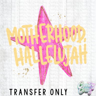 HT5563 • MOTHERHOOD HALLELUJAH-Country Gone Crazy-Country Gone Crazy