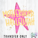 HT5563 • MOTHERHOOD HALLELUJAH-Country Gone Crazy-Country Gone Crazy