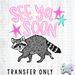 HT5568 • SEE YA SOON-Country Gone Crazy-Country Gone Crazy