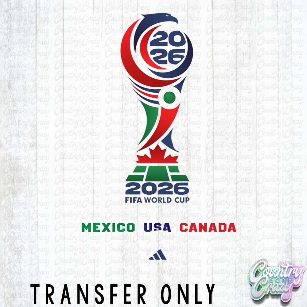 HT5576 • 2026 FIFA WORLD CUP-Country Gone Crazy-Country Gone Crazy