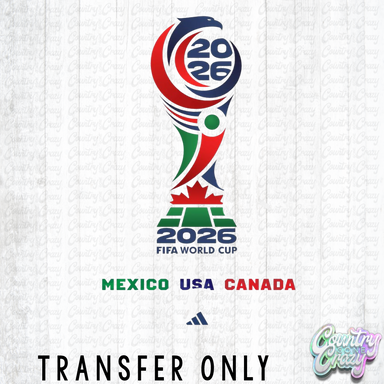 HT5576 • 2026 FIFA WORLD CUP-Country Gone Crazy-Country Gone Crazy