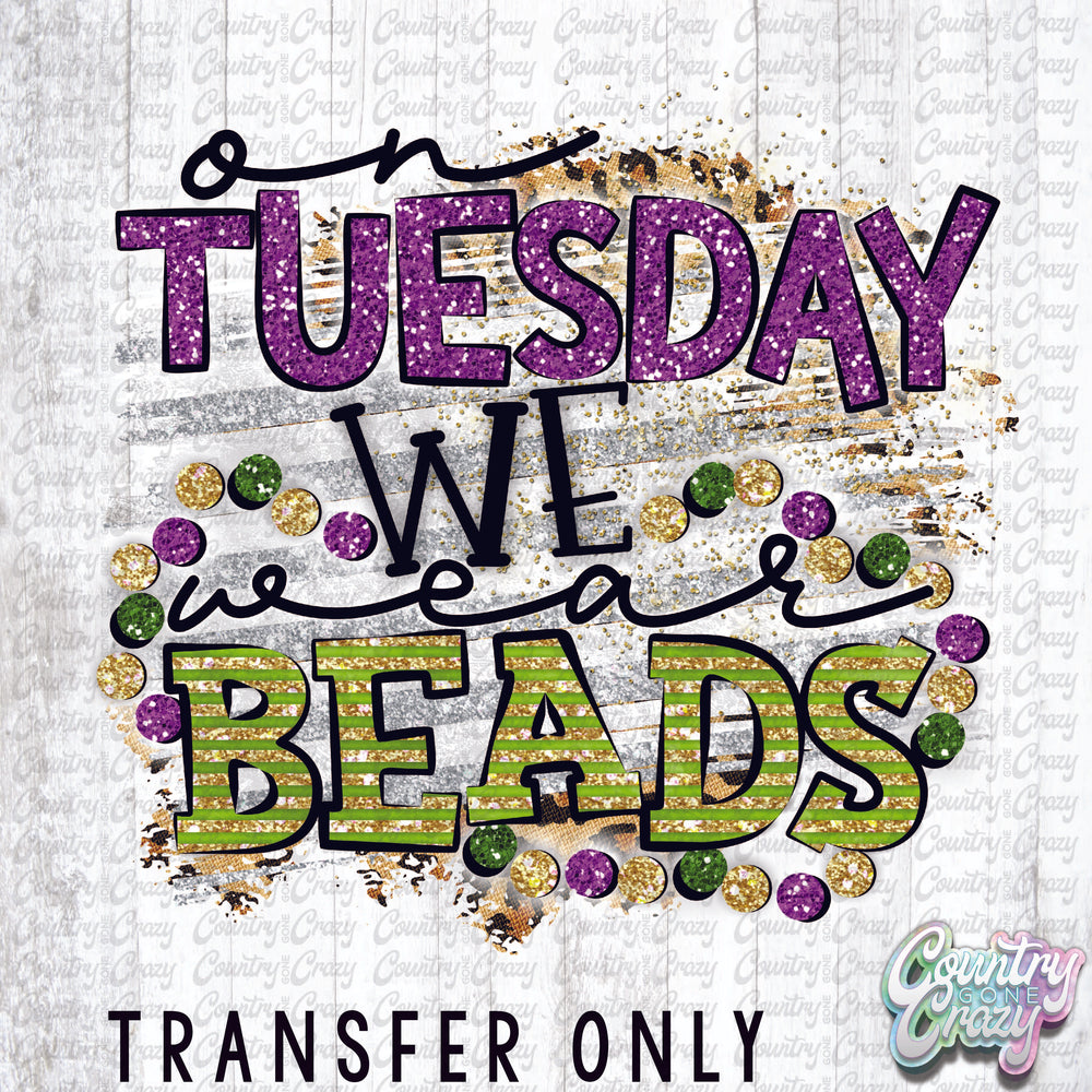 HT558 • On Tuesday We Wear Beads-Country Gone Crazy-Country Gone Crazy