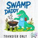HT5591 • SWAMP DADDY BACK-Country Gone Crazy-Country Gone Crazy